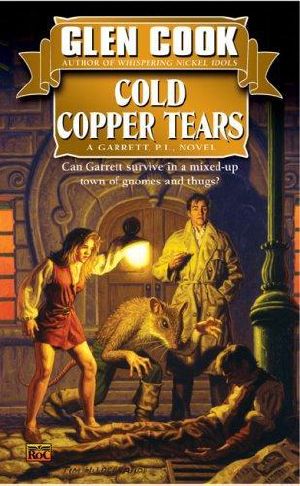 [Garrett Files 03] • Cold Copper Tears